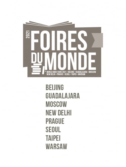 BIEF - FOIRES DU MONDE 2021 Beijing / Guadalajara / Moscow / New Delhi / Prague / Seoul / Taipei / Warsaw   : 2