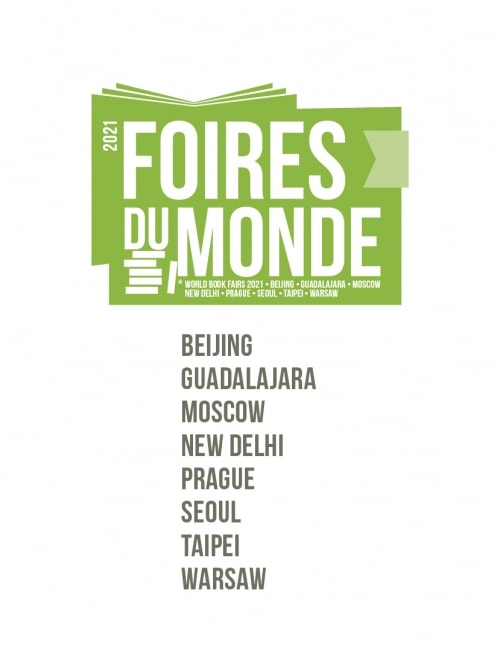 BIEF - FOIRES DU MONDE 2021 Beijing / Guadalajara / Moscow / New Delhi / Prague / Seoul / Taipei / Warsaw   : 4