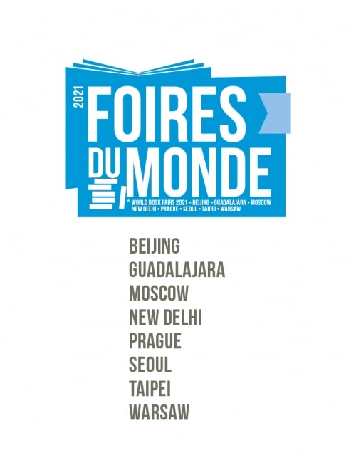 BIEF - FOIRES DU MONDE 2021 Beijing / Guadalajara / Moscow / New Delhi / Prague / Seoul / Taipei / Warsaw   : 5